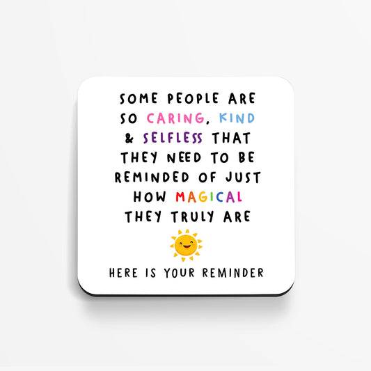 Some People Are So Caring, Kind & Selfless - Coaster