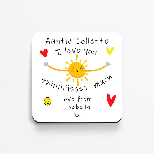 Personalised Auntie I Love You This Much - Coaster