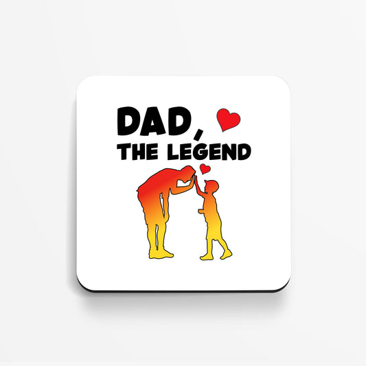 Dad, The Legend Coaster – Celebrating Legendary Dads with a Heartwarming Gift