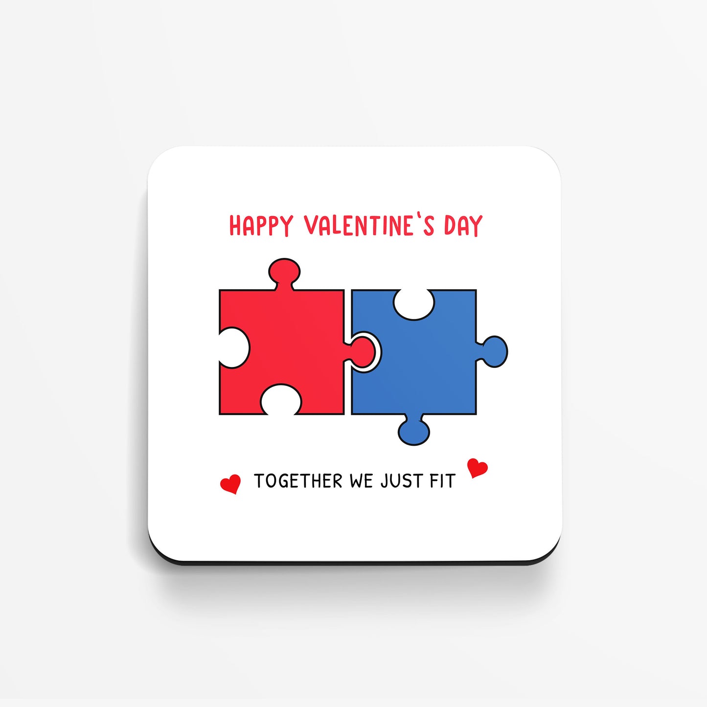 HAPPY VALENTINE'S DAY.. Together We Just Fit! - Coaster